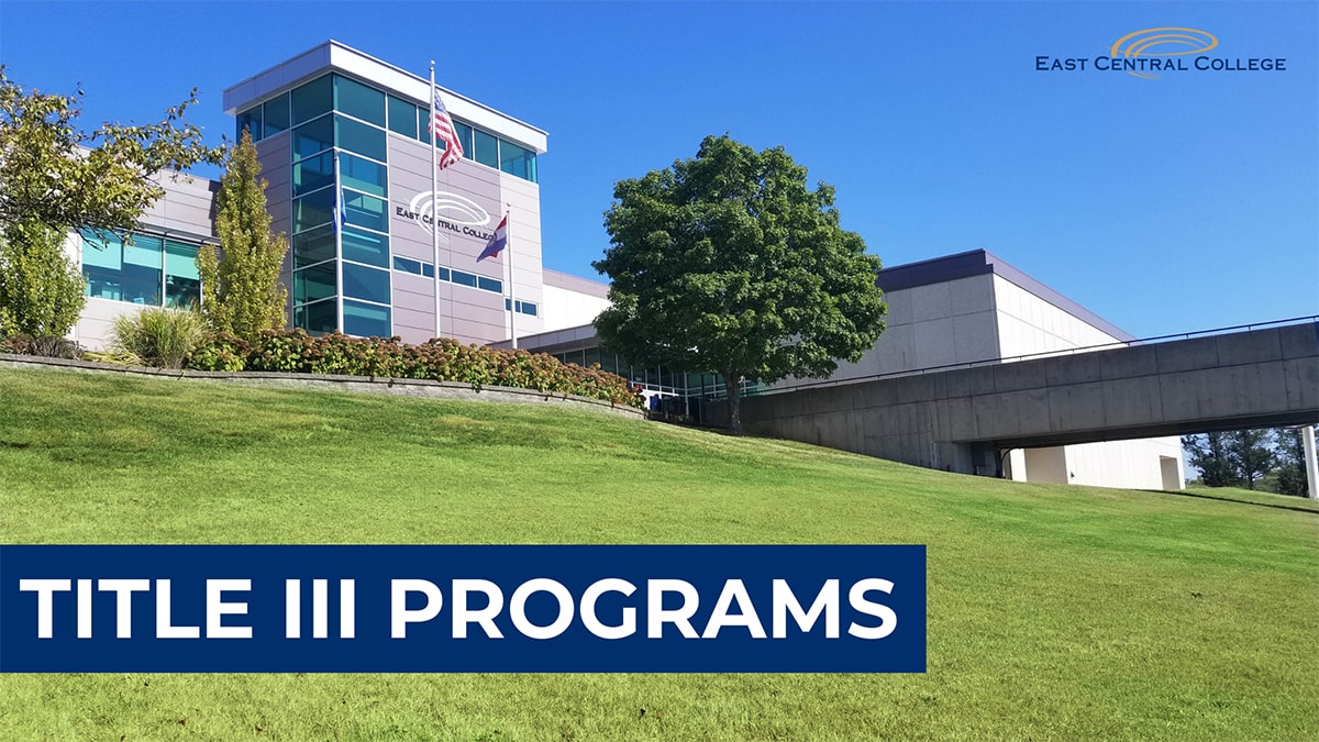 ECC Campus with text: Title III Programs