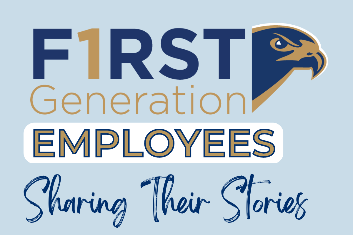 First Generation Employees: Sharing Thier Stories