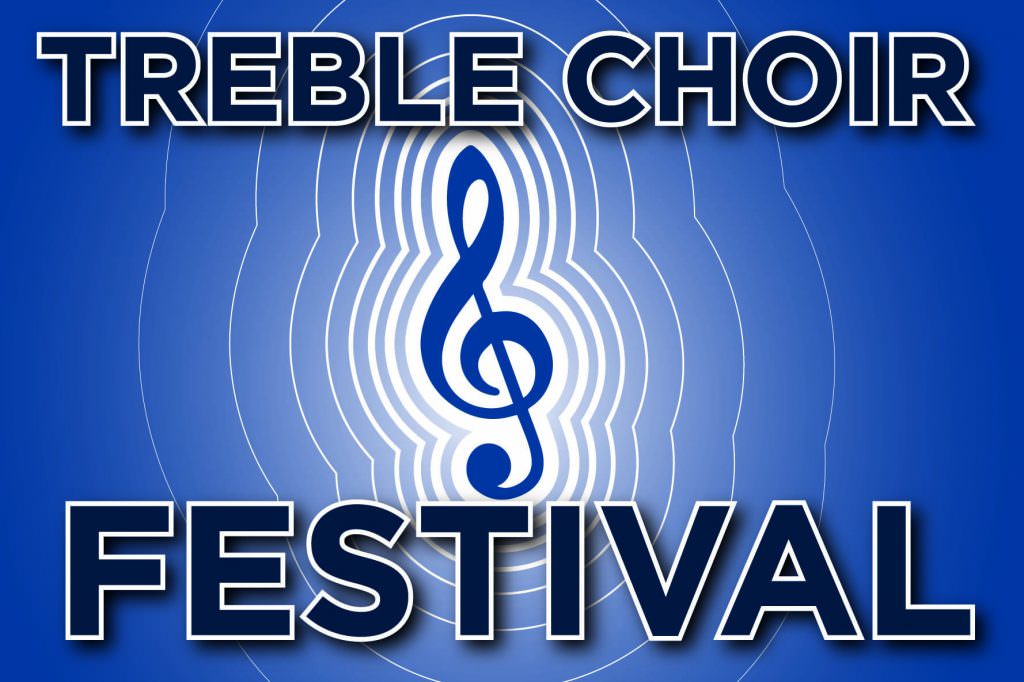 Treble Choir Festival – November 19