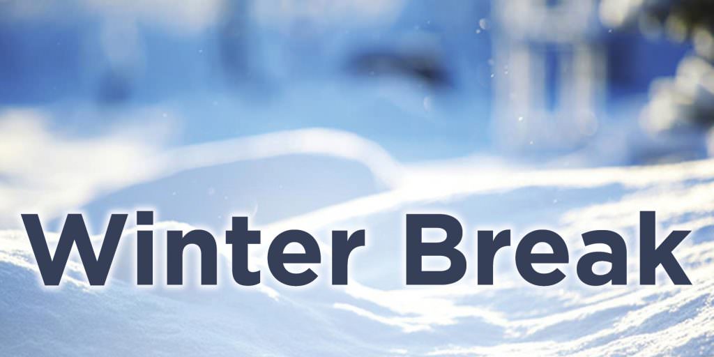 Winter Break – College Closed