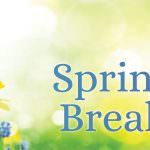 Spring Break - College Closed