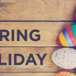 Spring Holiday - College Closed