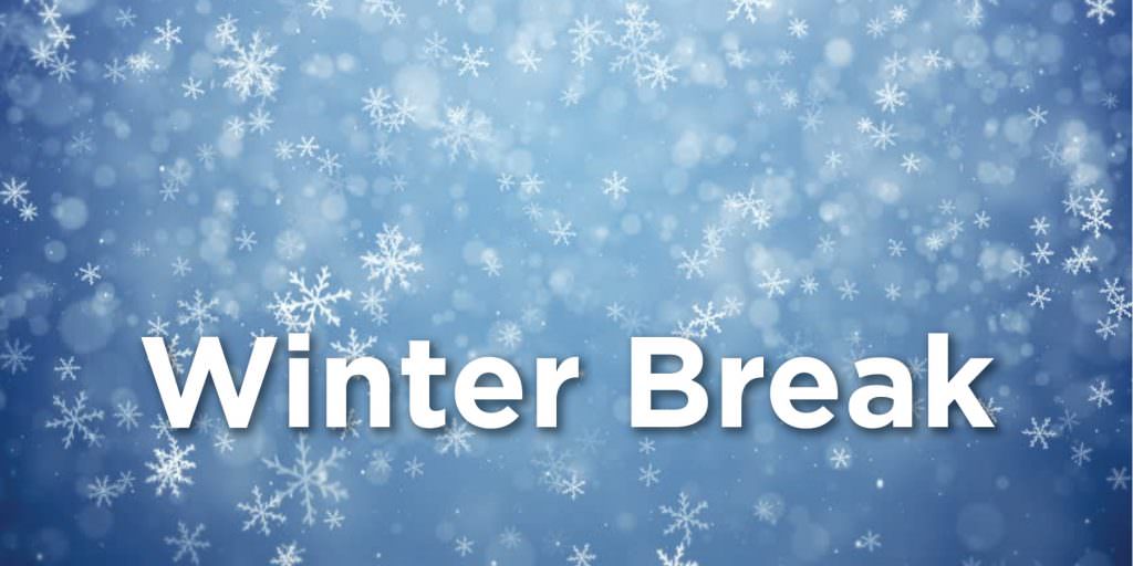 Winter Break – College Closed