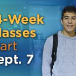 14-Week Classes Begin