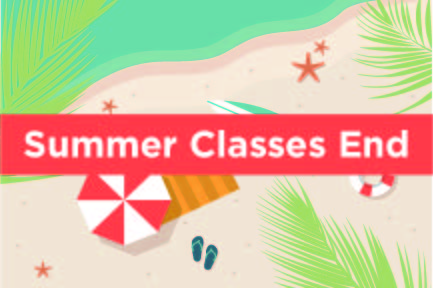 Summer Classes End