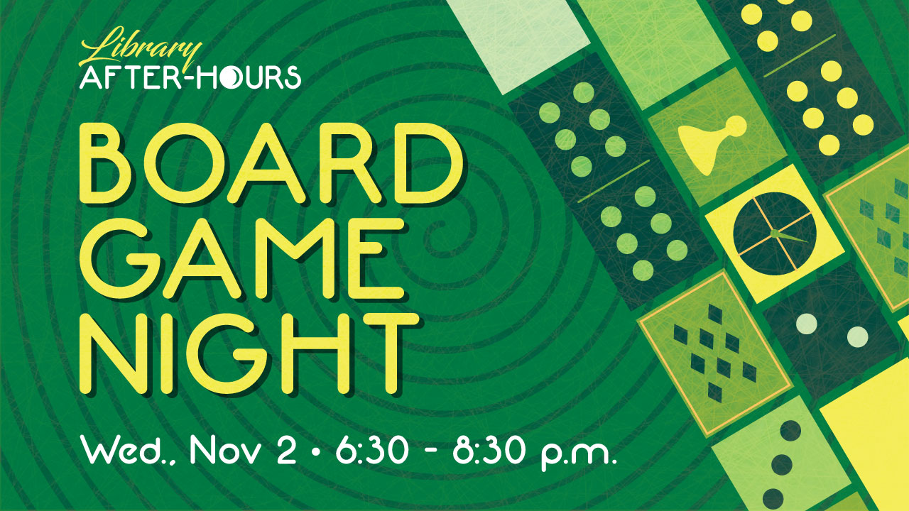 Library After Hours - Game Night