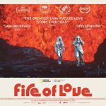 Documentary: “Fire of Love”