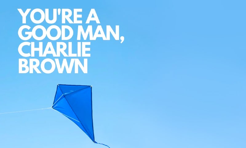 You're a Good Man, Charlie Brown