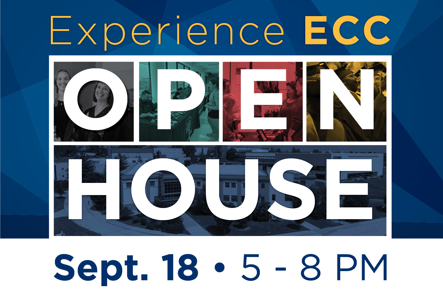 Experience ECC Open House graphic listing the date and time: Sept. 18 from 5 to 8 p.m.