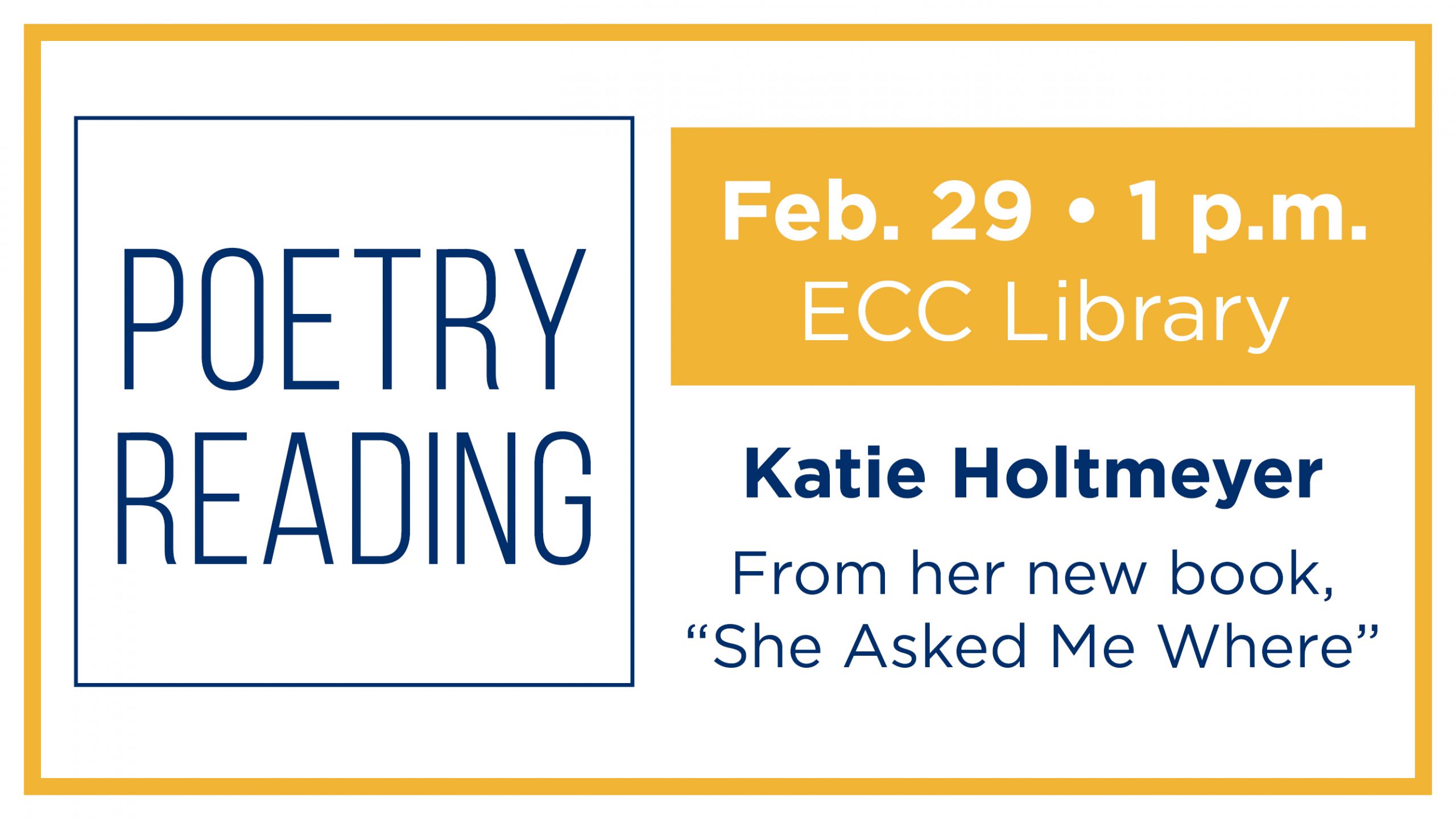 Poetry Reading – Katie Holtmeyer