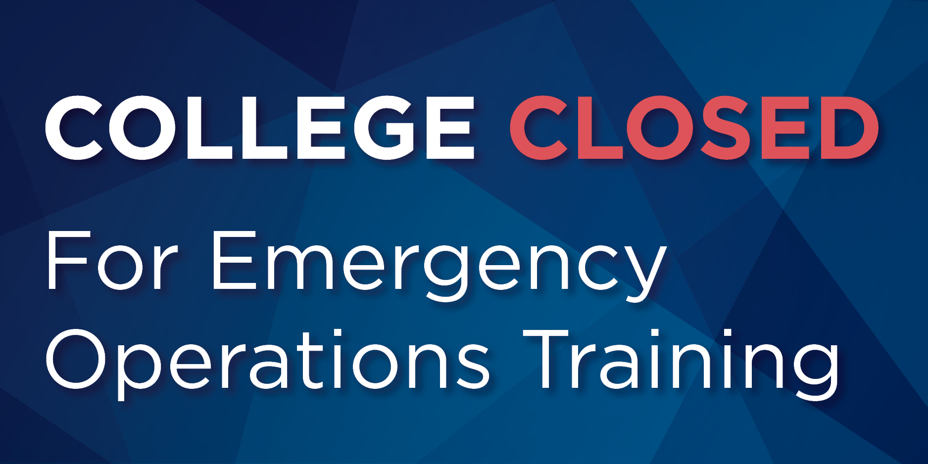 Emergency Operations Training - College Closed