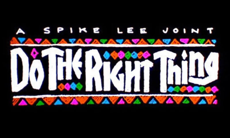 “Do the Right Thing”